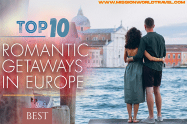 Romantic Getaways in Europe